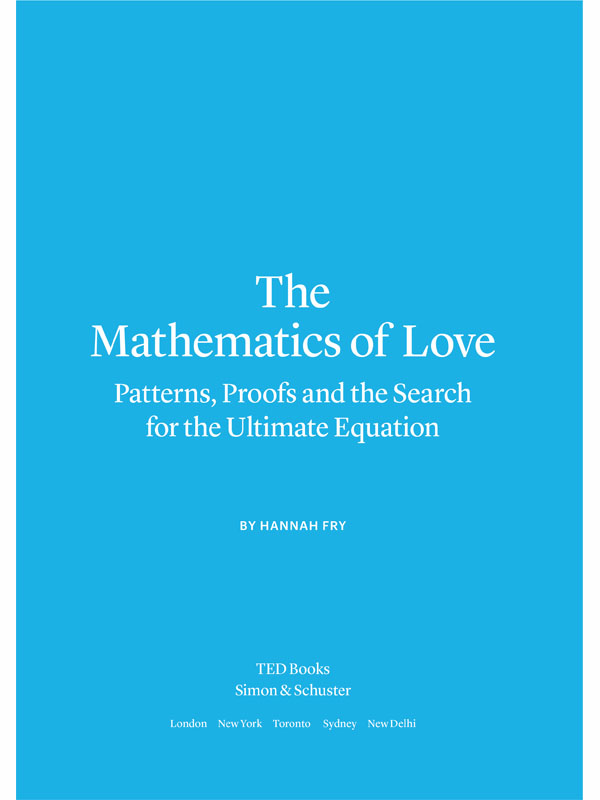 The Mathematics of Love Patterns Proofs and the Search for the Ultimate Equation - image 2