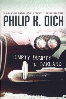 Philip Dick - Humpty Dumpty in Oakland