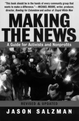 Jason Salzman Making the News: A Guide for Activists and Nonprofits