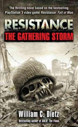 William Dietz Resistance: The Gathering Storm