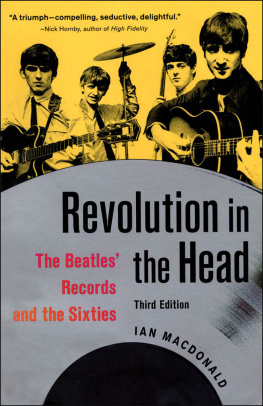 Ian MacDonald - Revolution in the Head: The Beatles Records and the Sixties