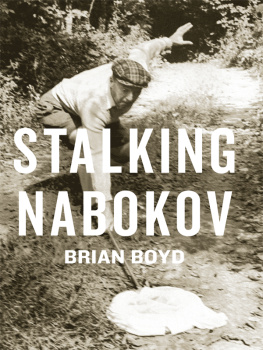 Brian Boyd Stalking Nabokov