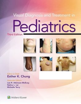 Esther K. Chung MD MPH - Visual Diagnosis and Treatment in Pediatrics