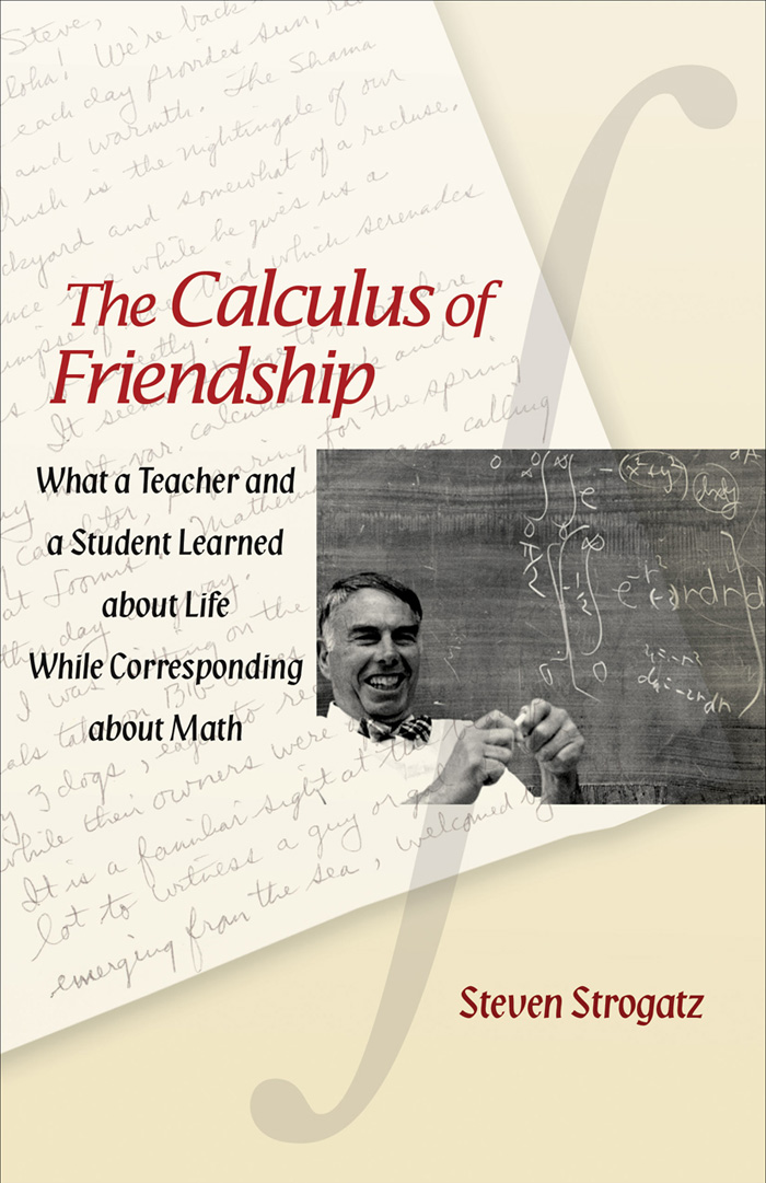 The Calculus of Friendship The Calculus of Friendship What a Teacher and - photo 1