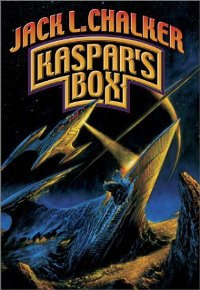 Jack L. Chalker Kaspars Box (The Three Kings 3)