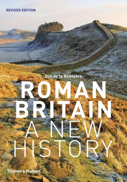 Guy de la Bédoyère Roman Britain: A New History