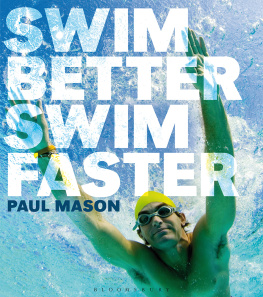 Paul Mason Swim Better, Swim Faster