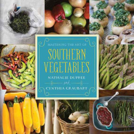 Nathalie Dupree - Mastering the Art of Southern Vegetables