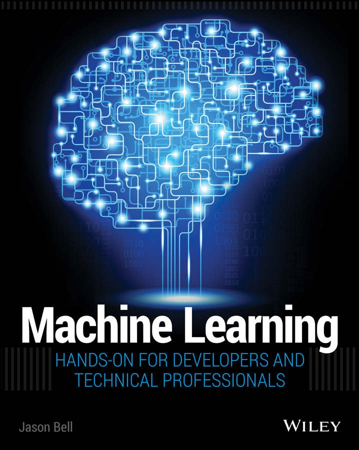 Machine Learning Hands-On for Developers and Technical Professionals - photo 1