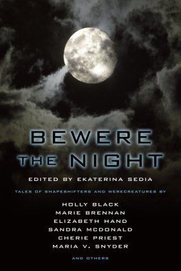 Ekaterina Sedia - Bewere the Night