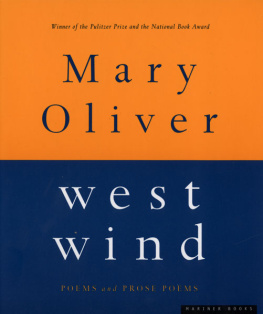 Mary Oliver - West Wind. Poems