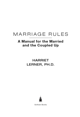 Harriet Lerner - Marriage Rules: A Manual for the Married and the Coupled Up