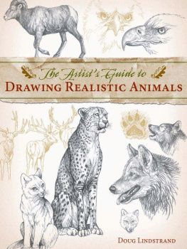 Doug Lindstrand - The Artists Guide to Drawing Realistic Animals