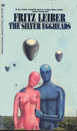 Fritz Leiber The Silver Eggheads