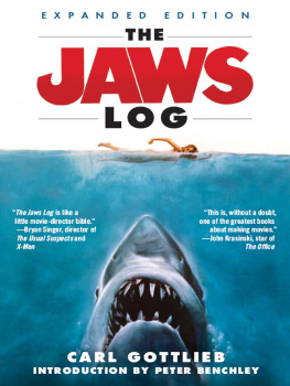 Carl Gottlieb - The Jaws Log: Expanded Edition
