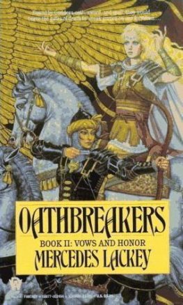 Mercedes Lackey - Oathbreaker