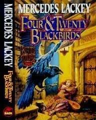 Mercedes Lackey - Four and Twenty Blackbirds