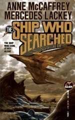 Anne McCaffrey - The Ship Who Searched