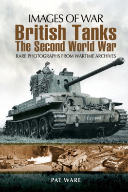 Pat Ware - British Tanks: The Second World War