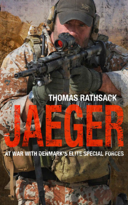 Thomas Rathsack Jaeger: At War with Denmarks Elite Special Forces