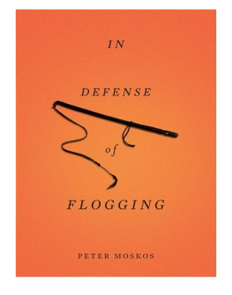 Peter Moskos - In Defense of Flogging