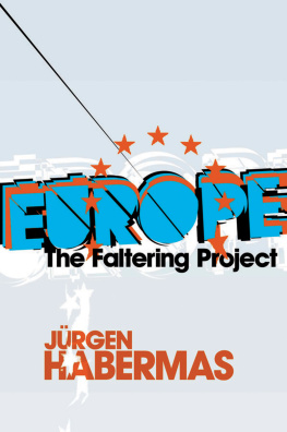 Jürgen Habermas - Europe: The Faltering Project
