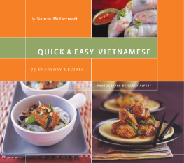 Nancie McDermott - Quick & Easy Vietnamese: 75 Everyday Recipes