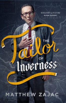 Matthew Zajac - The Tailor of Inverness