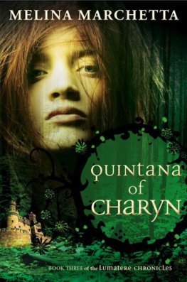 Melina Marchetta - Quintana of Charyn