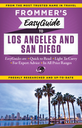 Christine Delsol - Frommers EasyGuide to Los Angeles and San Diego