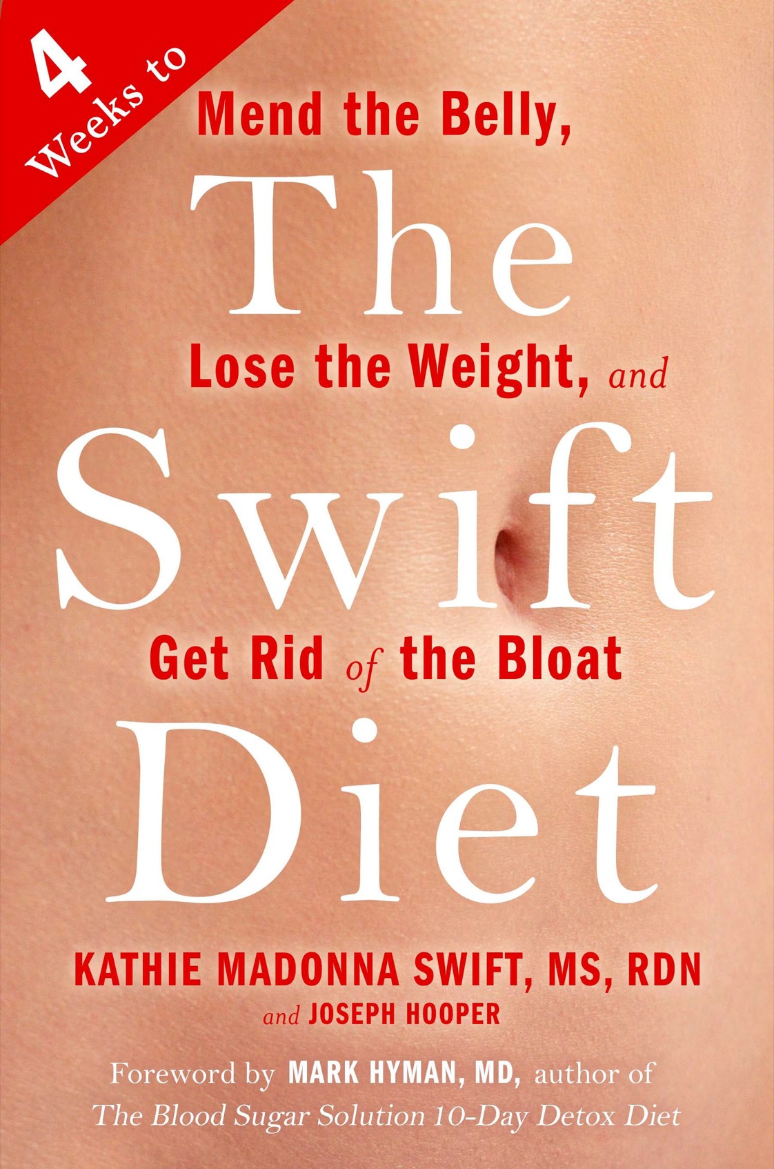 The Swift Diet 4 Weeks to Mend the Belly Lose the Weight and Get Rid of the Bloat - image 1