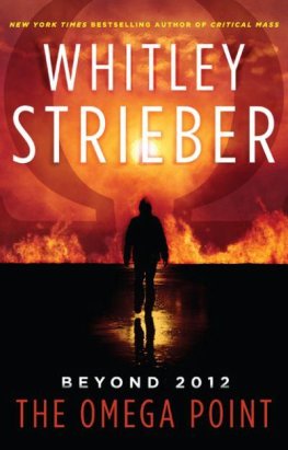 Whitley Strieber - The Omega Point