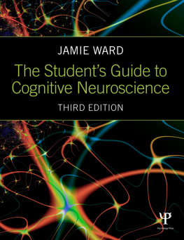 Jamie Ward - The Students Guide to Cognitive Neuroscience