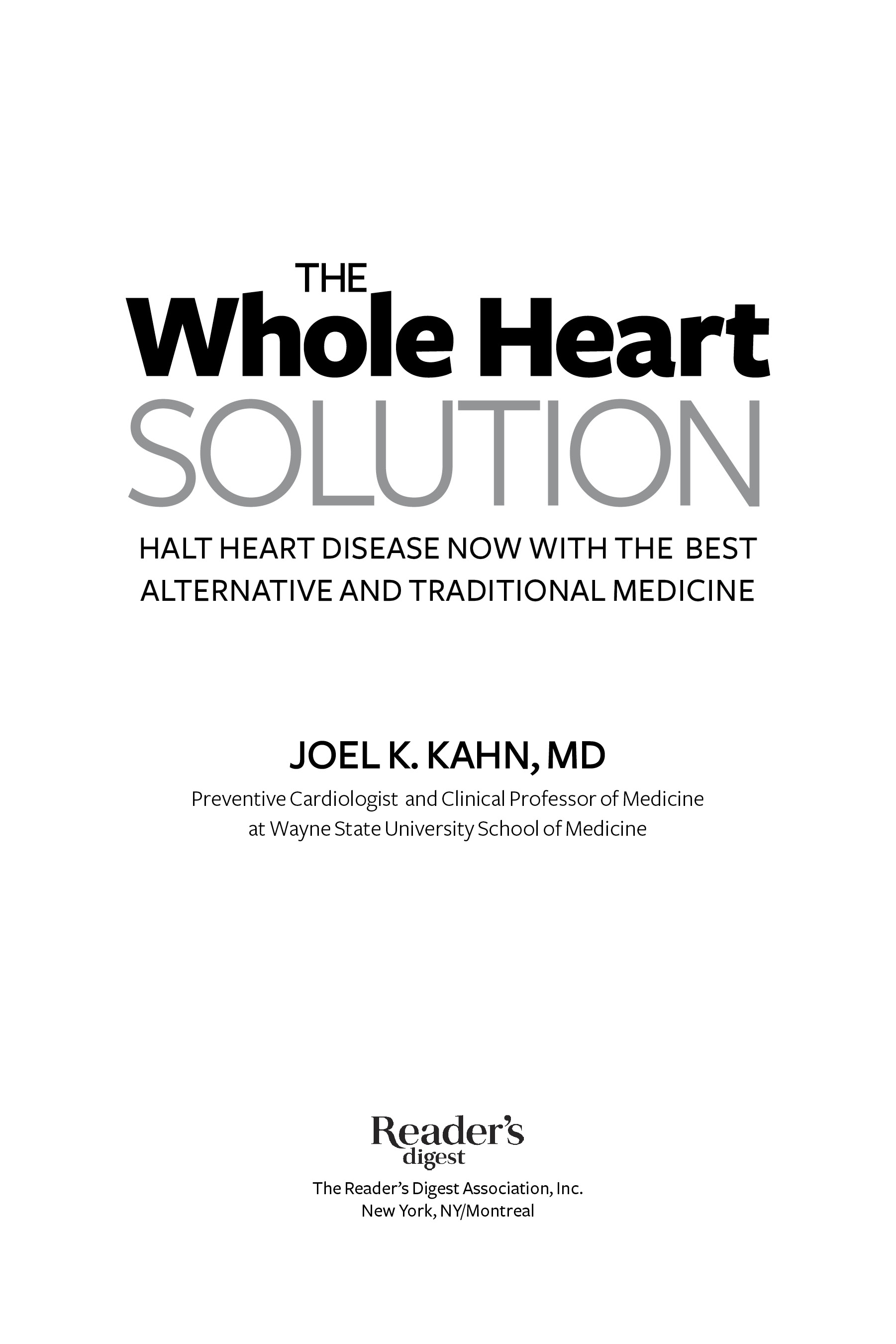 Praise for The Whole Heart Solution and Joel K Kahn MD If you want to raise - photo 1