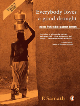 P Sainath - Everybody Loves a Good Drought: Stories from Indias Poorest Districts