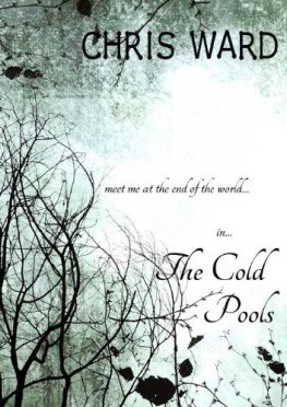 Chris Ward The Cold Pools