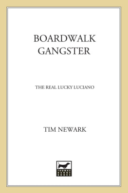 Tim Newark Boardwalk Gangster: The Real Lucky Luciano