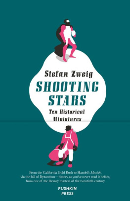 Stefan Zweig Shooting Stars: Ten Historical Miniatures
