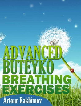 Artour Rakhimov - Advanced Buteyko Breathing Exercises