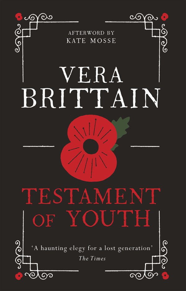 Contents TESTAMENT OF YOUTH An Autobiographical Study of the Years 19001925 - photo 1