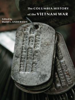 David L. Anderson The Columbia History of the Vietnam War