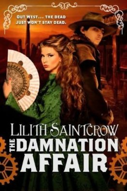 Lilith Saintcrow - The Damnation Affair