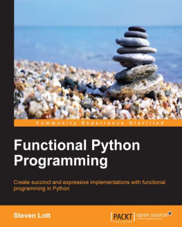 Steven Lott - Functional Python Programming