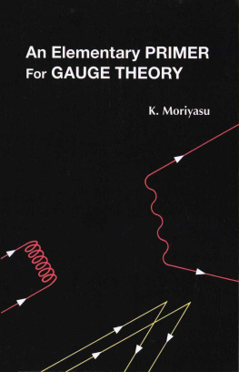 K Moriyasu An Elementary Primer For Gauge Theory