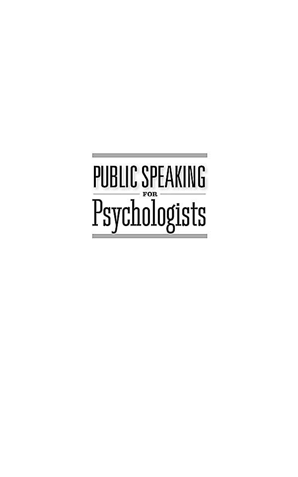 Public Speaking for Psychologists A Lighthearted Guide to Research - photo 1