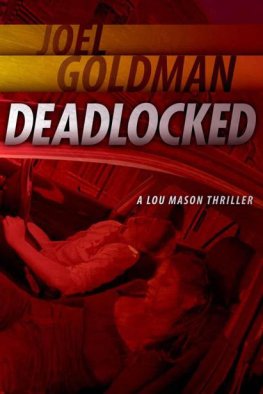 Joel Goldman Deadlocked