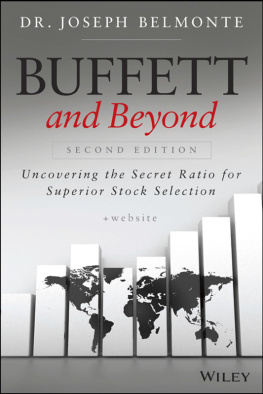 Joseph Belmonte - Buffett and Beyond: Uncovering the Secret Ratio for Superior Stock Selection