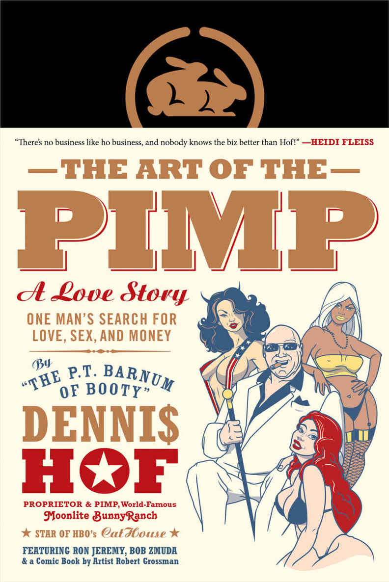 The Art of the Pimp One Mans Search for Love Sex and Money - photo 1