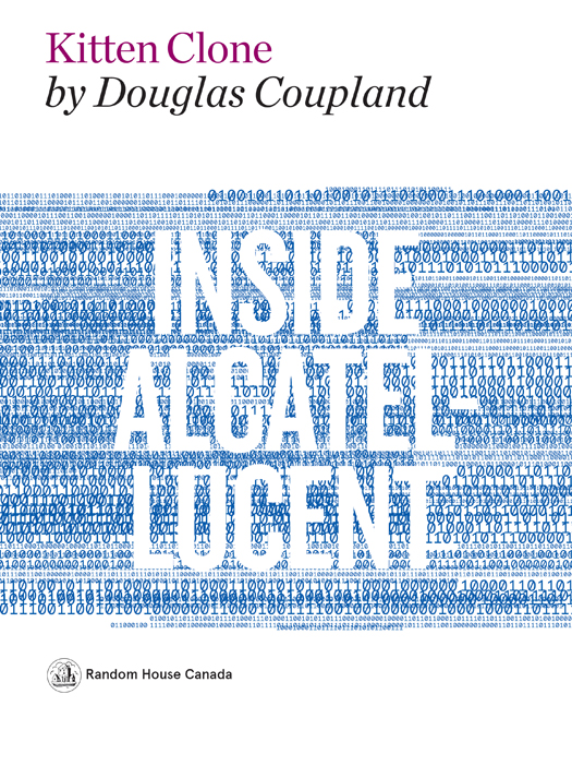 PUBLISHED BY RANDOM HOUSE CANADA Copyright 2014 Douglas Coupland Design 2014 - photo 3