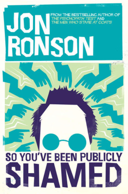 Jon Ronson So Youve Been Publicly Shamed